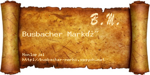 Busbacher Markó névjegykártya